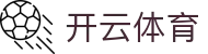 开云·体育(中国)官方网站-KAIYUN SPORTS